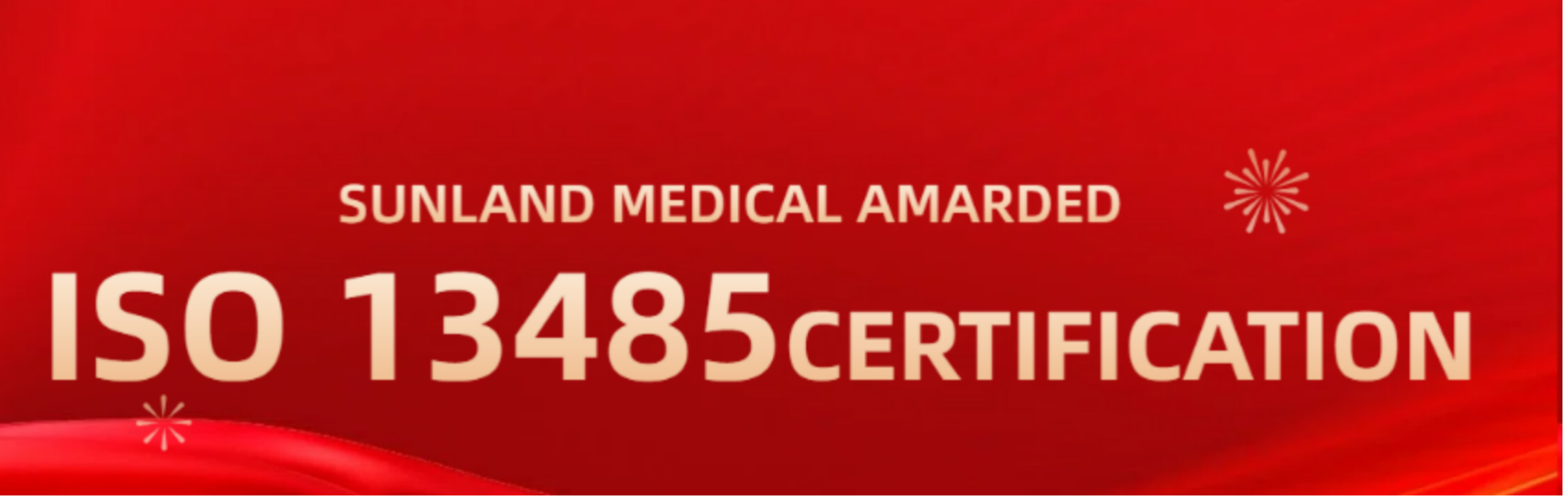 Suzhou Sunland Medical Earns ISO 13485 Certification